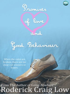 cover image of Promises of Love and Good Behaviour